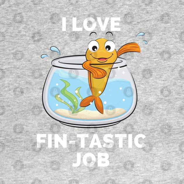 I Love Fintastic Job - Scuba Diving Funny Dive Lovers Gift - Gifts for Scuba Divers and Ocean Lovers by Famgift